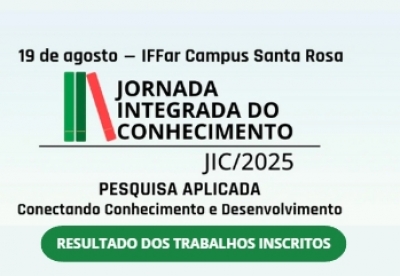 Divulgado o Resultado Preliminar dos Trabalhos Submetidos na JIC 2025