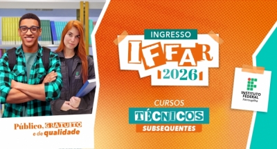 IFFar publica resultado preliminar da confirmação de vaga dos Técnicos Subsequentes
