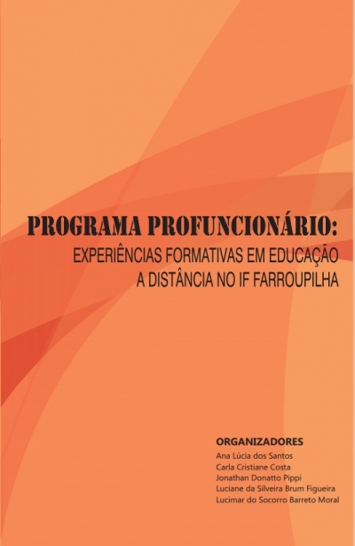 Livro Programa Profuncionário: experiências formativas em educação a distância no IFFar