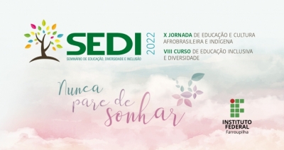 VI Seminário de Educação, Diversidade e Inclusão (SEDI)