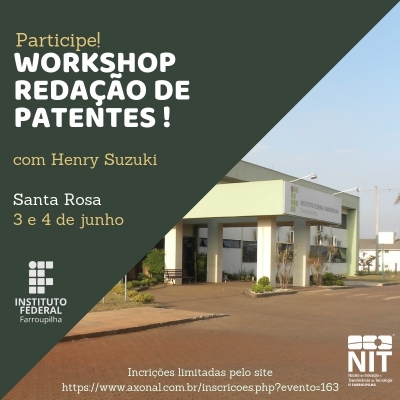 NIT promove o Workshop Redação de Patentes e Oficinas Práticas 