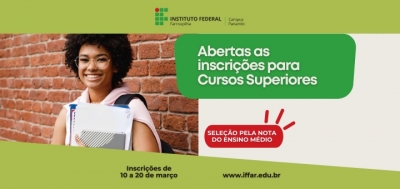 IFFar abre inscrições para Cursos Superiores com uso da nota do Ensino Médio