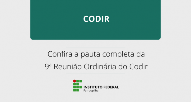 Codir realiza última reunião ordinária do ano nesta quarta (10) 9ªreuniãocodir pautacompleta notícia04122025