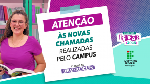 IFFar realiza chamadas para vagas remanescentes em cursos de Graduação chamadasGraduação notícia12032026