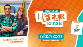 IFFar publica resultado preliminar da confirmação de vaga dos Técnicos Subsequentes ps2026subsequentes notícia10092025