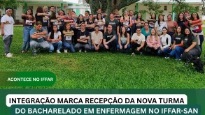Integração e solidariedade marcam recepção da nova turma do Curso Superior de Bacharelado em Enfermagem no IFFar-SAn Integração e solidariedade marcam recepção da nova turma do Curso Superior de…