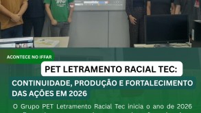 PET Letramento Racial Tec dá continuidade às ações e fortalece atividades em 2026 no IFFar – Campus Santo Ângelo. PET Letramento Racial Tec dá continuidade às ações e fortalece atividades em 2026 no…